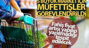 5 büyük zincir market için müfettişler görevlendirildi