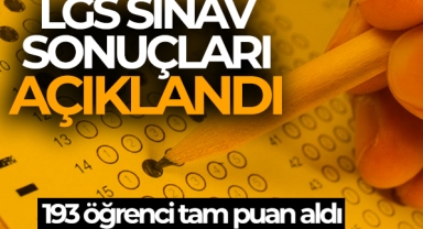 LGS sonuçları açıklandı!| 