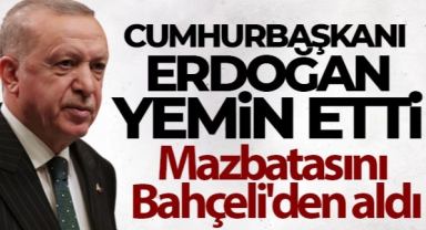 Cumhurbaşkanı Erdoğan TBMM'de yemin etti