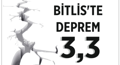 Bitlis'te 3,3 büyüklüğünde deprem