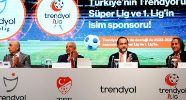 Süper Lig ve TFF 1. Lig’in yeni isim sponsoru Trendyol oldu