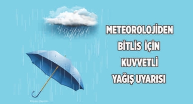 Meteorolojiden kuvvetli yağış ve rüzgar uyarısı